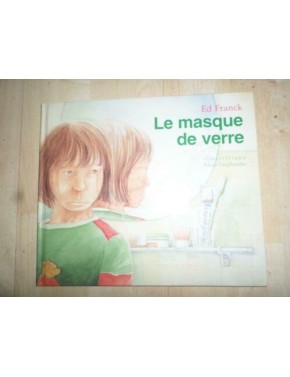 Le masque de verre