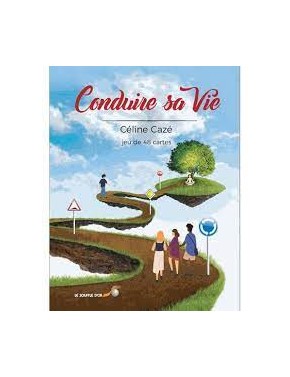 Conduire sa vie