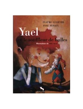 Yaël et le souffleur de bulles