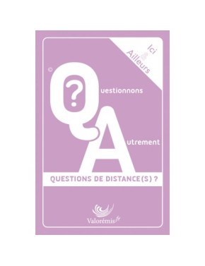 Ici & Ailleurs : Questions...