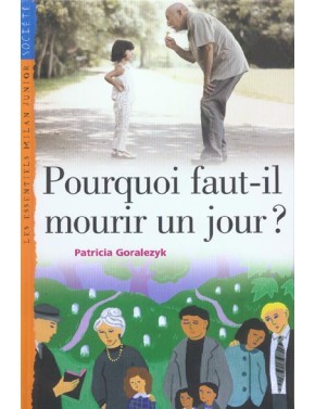 Pourquoi faut-il mourir un...