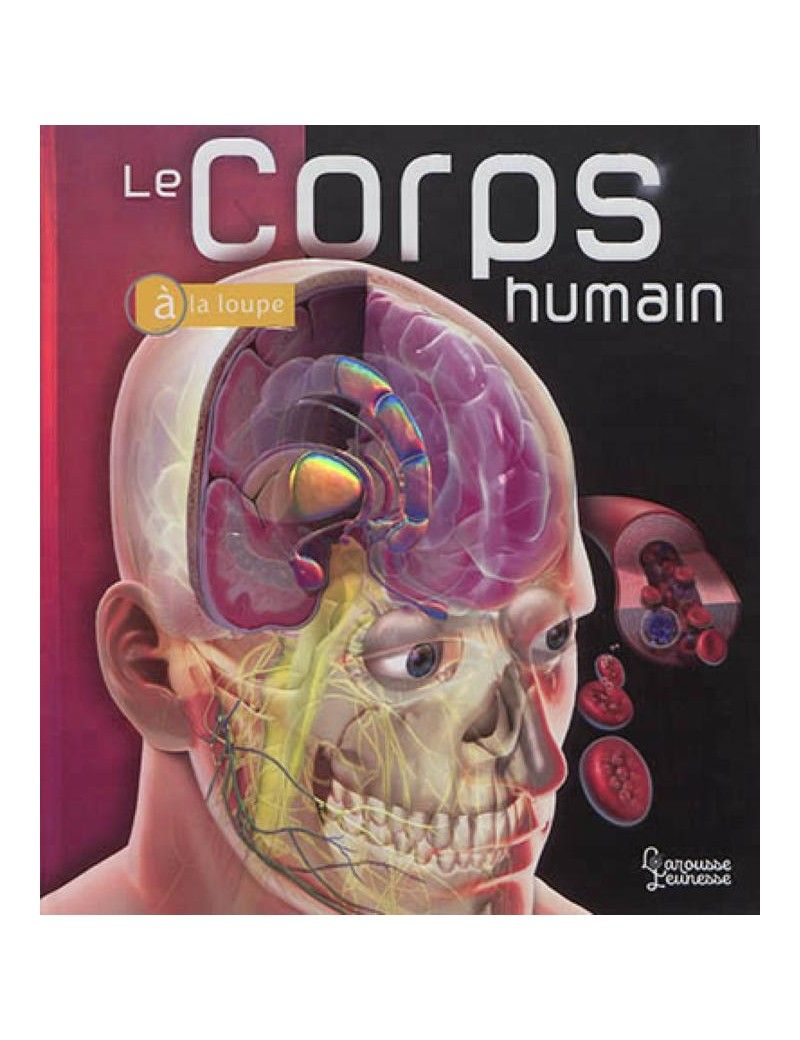 corps humain - LAROUSSE