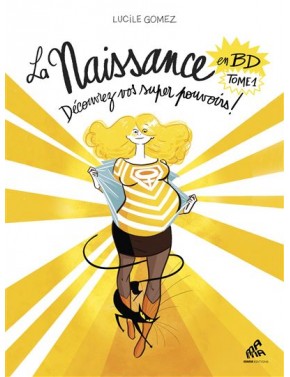 La naissance en BD Tome 1,...