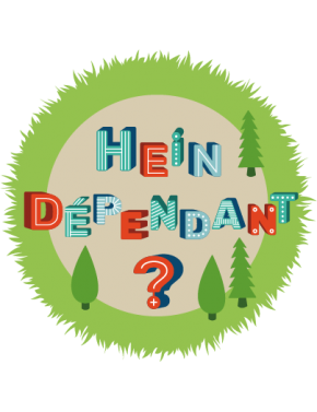 Hein Dépendant ? Le jeu...