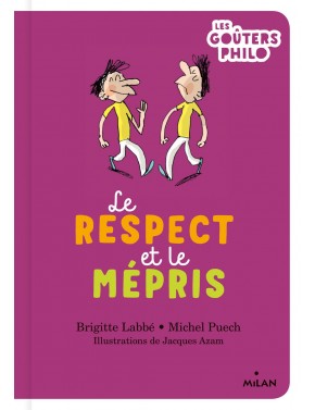 Le respect et le mépris