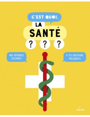 C'est quoi la santé ???