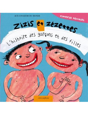 Zizis et zézettes,...