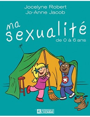 Ma sexualité de 0 à 6 ans