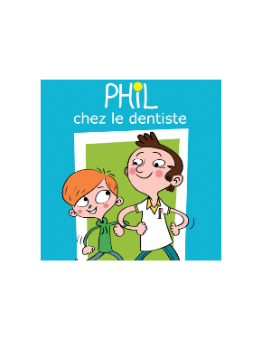 Phil chez le dentiste,...